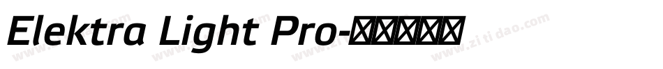 Elektra Light Pro字体转换